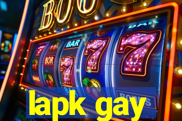 lapk gay